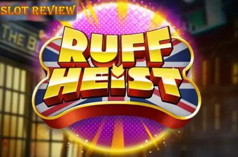 Ruff Heist